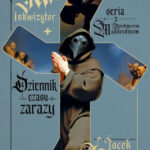 Ja, inkwizytor. Dziennik czasu zarazy