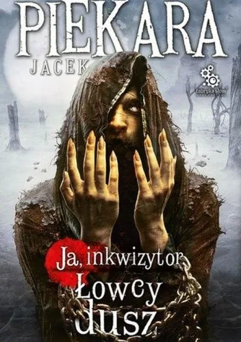 Ja, inkwizytor. Łowcy dusz