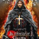 Ja, inkwizytor. Sługa Boży