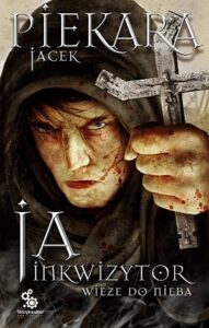 Ja, inkwizytor. Wieże do nieba