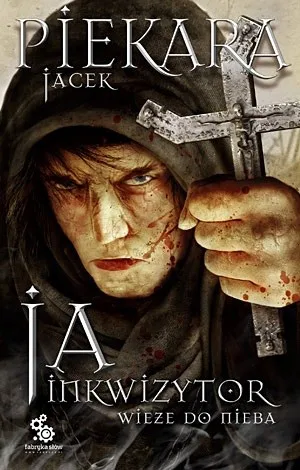 Ja, inkwizytor. Wieże do nieba