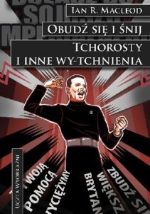 Obudź się i śnij. Tchorosty i inne wy-tchnienia – okładka