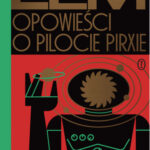 Opowieści o pilocie Pirxie