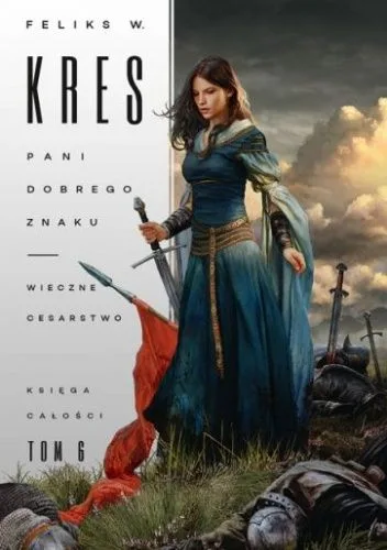 Pani Dobrego Znaku. Wieczne cesarstwo