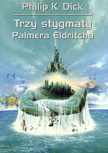 Trzy stygmaty Palmera Eldritcha