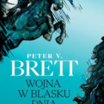 Wojna w blasku dnia: Księga I