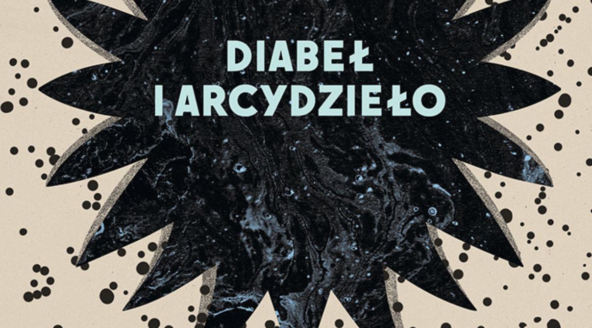 Nowe wydanie „Diabła i arcydzieła” Stanisława Lema