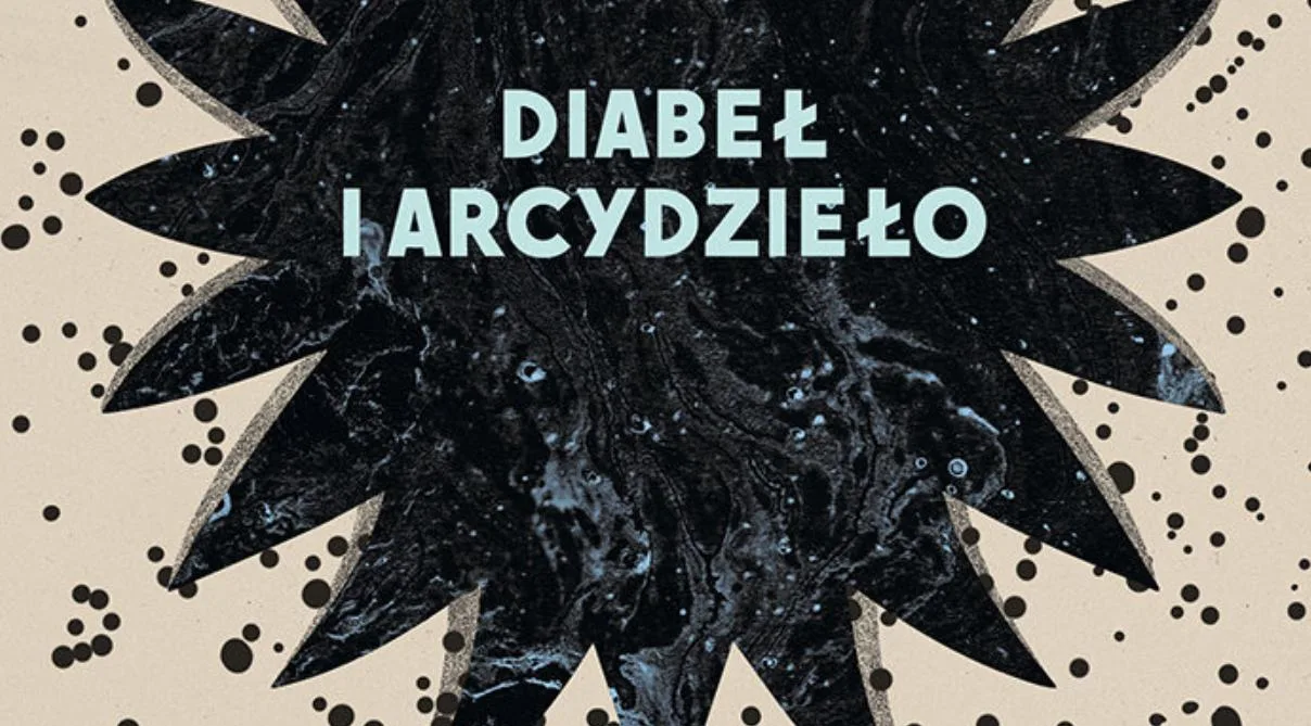 Nowe wydanie "Diabła i arcydzieła" Stanisława Lema