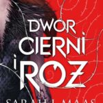 Dwór cierni i róż