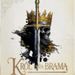 Król poza bramą