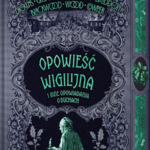 Opowieść wigilijna i inne opowiadania o duchach
