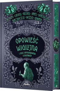 Opowieść wigilijna i inne opowiadania o duchach