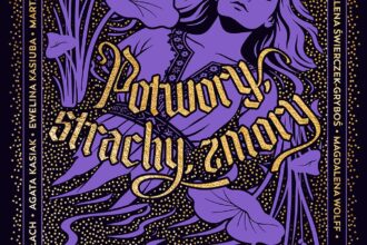 Potwory, strachy, zmory" – premiera antologii 28 października