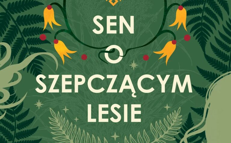 Sen o Szepczącym Lesie Dagmary Zielant-Woś w październiku