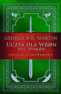 Uczta dla wron. Sieć spisków (wersja ilustrowana) – okładka
