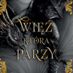 Więź, która parzy