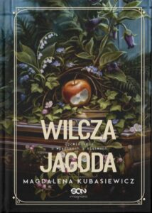 Wilcza Jagoda. Opowiadania o wiedźmach i klątwach – okładka